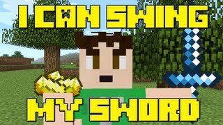 I CAN SWING MY SWORD! (Minecraft Machinima)