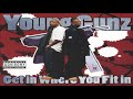 Young Gunz - Get In Where You Fit In [FULL MIXTAPE + DOWNLOAD LINK] [2004]