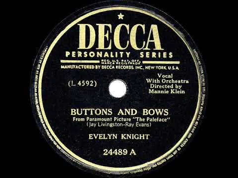 1948 HITS ARCHIVE: Buttons And Bows - Evelyn Knight