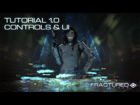 Fractured Space Tutorial 1 - Controls and UI