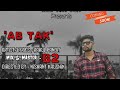 AB TAK Rahul Pandit Hard Dude Bros Latest Rap Song 2019