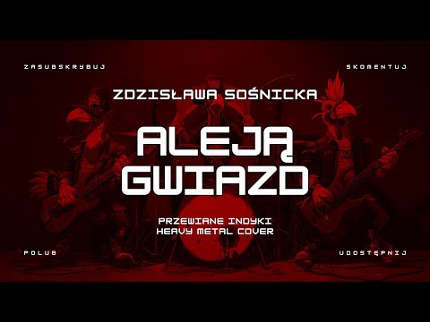 🔥 Zdzisława Sośnicka - Aleja Gwiazd (ale to heavy metal cover) 🦃🤘 HIT