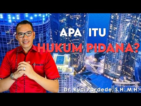 Apa Itu Hukum Pidana?