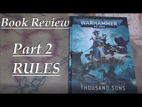 Thousand Sons Codex Review: Part 2 - the Rules