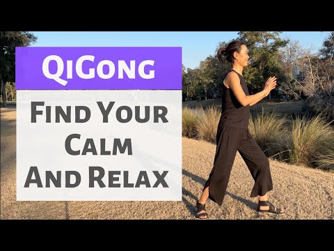 FIND YOUR CALM AND RELAX | QIGONG