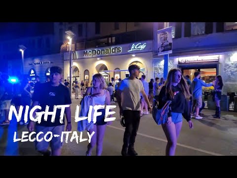 Youth NightLife in Italy_Lecco city,4K  summer walking tour 2023#italy #walkthrough