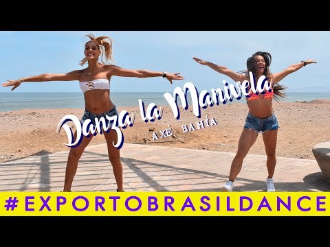 DANZA LA MANIVELA #AxeBahia | COREOGRAFÍA EXPORTO BRASIL DANCE CON BRENDA CARVALHO Y PALOMA FIUZA