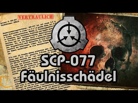 SCP-077 | Fäulnisschädel (German/Deutsch)