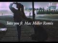 Ariana Grande - Into You (feat. Mac Miller) Lyrics