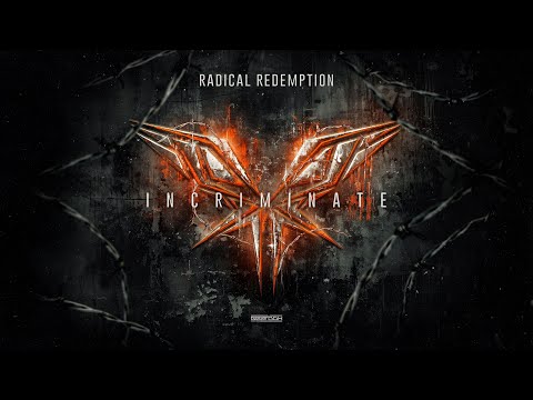 Radical Redemption - Incriminate (Official Video)