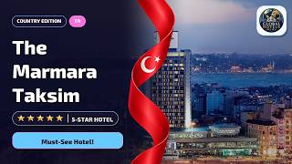 The Marmara Taksim Review: Is It Worth It?🏨