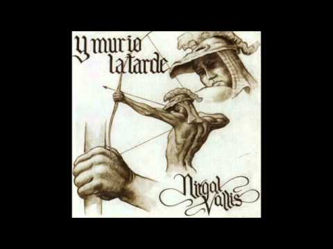 Nirgal Vallis - Y Murió la Tarde (1985: Rock Progresivo Mexicano)