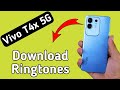 Vivo T4x 5G Ringtone Kaise Download Kare How To Download Ringtones In Vivo Downloading Settings