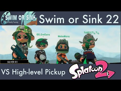 Swim or Sink 22 - License to Krill vs. High-level Pickup | Splatoon 2