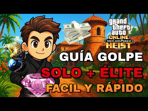 CAYO PERICO en SOLITARIO: Guía RÁPIDA y ÉLITE con Kosatka (GTA Online 2025)