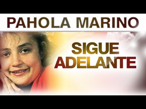 Pahola Marino - Sigue Adelante 