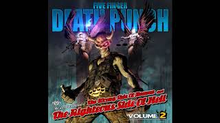 Five Finger Death Punch   The wrong side of heaven and the righteous side of hell vol 2 Full album