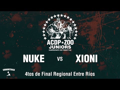 NUKE vs XIONI - 4TOS DE FINAL ACDPZoo Juniors 2017 Regional Entre Ríos