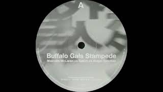 Malcolm McLaren vs Rakim vs Roger Sanchez - B-Gals Stampede (S-Man's Spicy Buffalo Wings Dub)