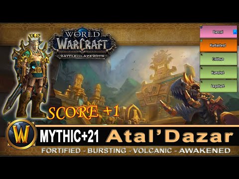 Atal'Dazar Mythic 21 Score +1 Fortifiel Bursting Volcanic Prot Pally Pre Patch