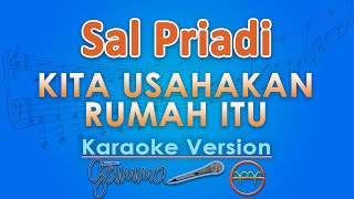 Download lagu Sal Priadi - Kita Usahakan Rumah Itu (Karaoke) by GMusic mp3 Download lagu Sal Priadi - Kita Usahakan Rumah Itu (Karaoke) by GMusic mp3