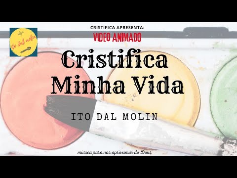 Cristifica Minha Vida - Ito Dal Molin
