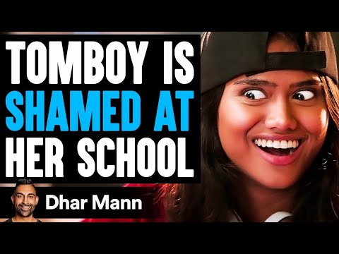 TOMBOY Is SHAMED At Her SCHOOL ft. @LillySingh  | Dhar Mann