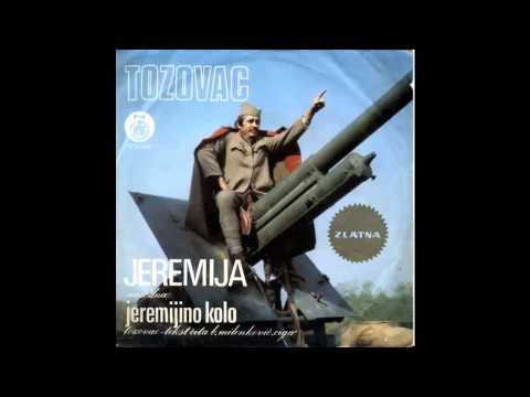 Predrag Zivkovic Tozovac - Jeremija pali topa - (Audio 1972) HD