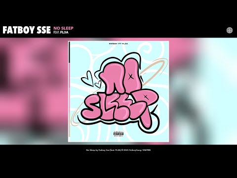 Fatboy SSE - No Sleep (Official Audio) (feat. FL3A)