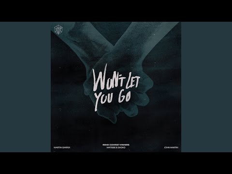 Won't Let You Go (Eleganto Remix)