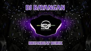 Download lagu DJ BAYANGAN REMIX {U'CAMP} BREAKBEAT FULL BASS COCOK MENEMANI PERJALANAN mp3