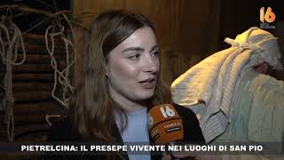 speciale presepe vivente a pietrelcina