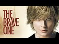 The Brave One 2007