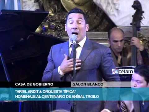 "Ariel Ardit & Orquesta Típica" - Homenaje al Centenario de Aníbal Troilo