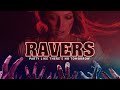Ravers - official trailer