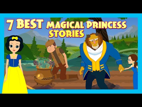 7 Best Magical Princess Stories | Fairy Tales And Bedtime Stories For Kids | Tia & Tofu For Kids