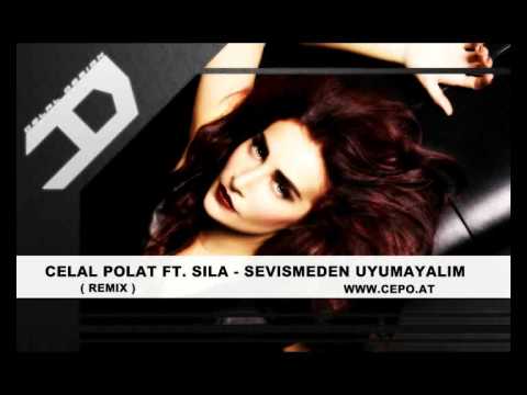 CELAL POLAT FT  SILA   SEVISMEDEN UYUMAYALIM REMIX WWW CEPO AT