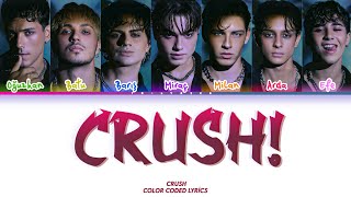 Download lagu CRUSH 'CRUSH!' COLOR CODED LYRİCS mp3 Download lagu CRUSH 'CRUSH!' COLOR CODED LYRİCS mp3