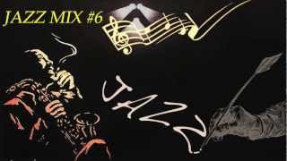 Jazz Mix Of Thanks , ( Takora's EDIT ) #6