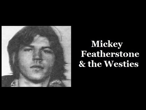 Mickey Featherstone & the Westies
