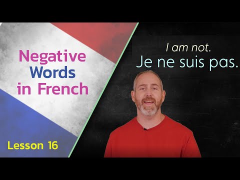 Negative Words in French | The Language Tutor Lesson 16