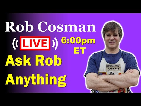 Ask Rob Anything- Live Q & A (12 MAR  2022)