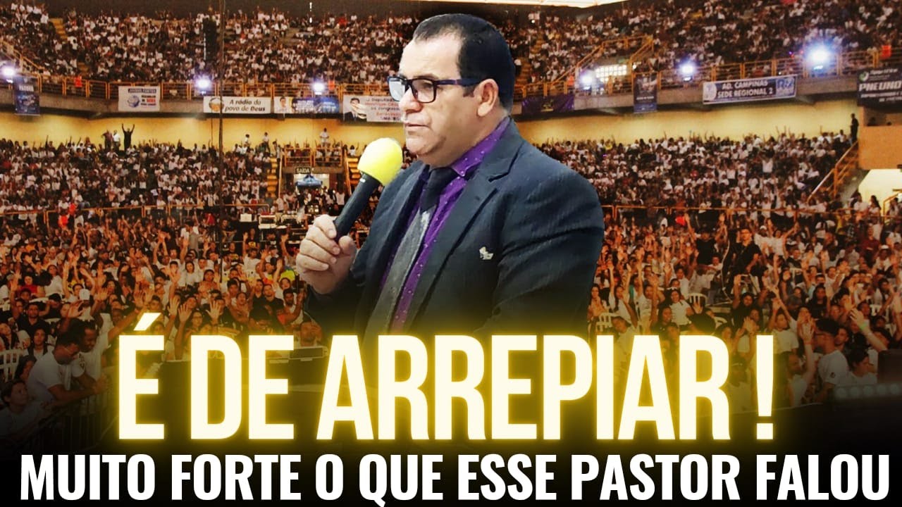 É De Arrepiar! Muito Forte o Que Esse Pastor Falou - Pregação de Arrepiar 2022