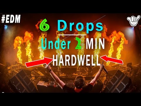 6 DROPS in LESS 2 MIN : Hardwell