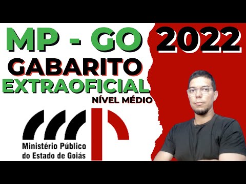 CONCURSO MP GO 2022 - NÍVEL MÉDIO - GABARITO EXTRAOFICIAL - CORREÇÃO DA PROVA