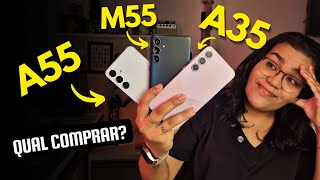 🚨 Galaxy A35 X Galaxy A55 X Galaxy M55 - QUAL COMPRAR AGORA?