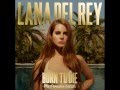 Lana Del Rey - Born To Die (The Paradise ...