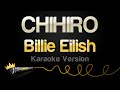 Billie Eilish CHIHIRO Karaoke Version
