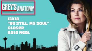 Grey&#39;s Anatomy Soundtrack - &quot;Closer&quot; by Kyle Neal (13x18)