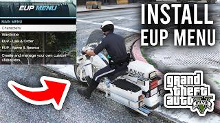 How To Install EUP Law & Order and EUP Menu In GTA 5 - Tutorial